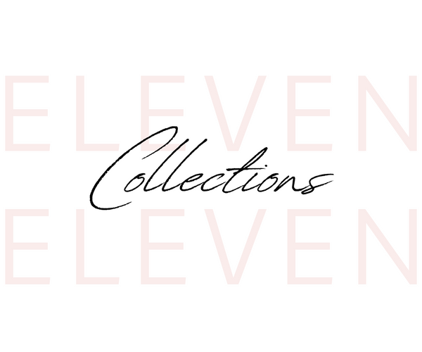 Eleven Eleven Collections